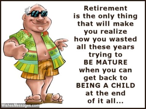 This is the polite thing do. Funny Retirement Wishes: Humorous Quotes and Messages ...