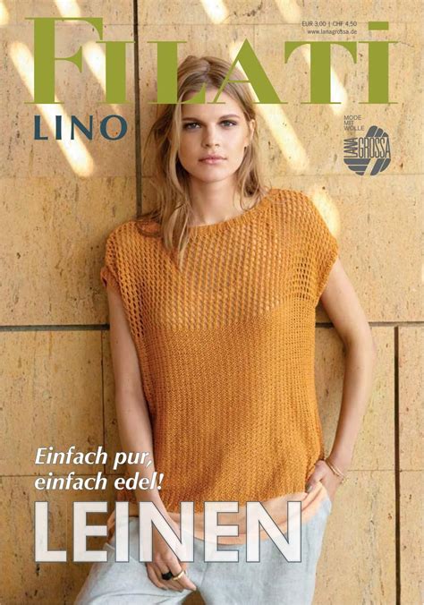 Knitting magazines are a great way to stay on top of latest trends and techniques. Lana Grossa FILATI Lino No. 1 | Knitting magazine, Summer ...