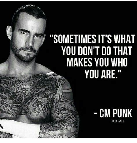 Share motivational and inspirational quotes by cm punk. Words.they make us who we are #cmpunk | Wrestling quotes, Wwe quotes, Cm punk quotes