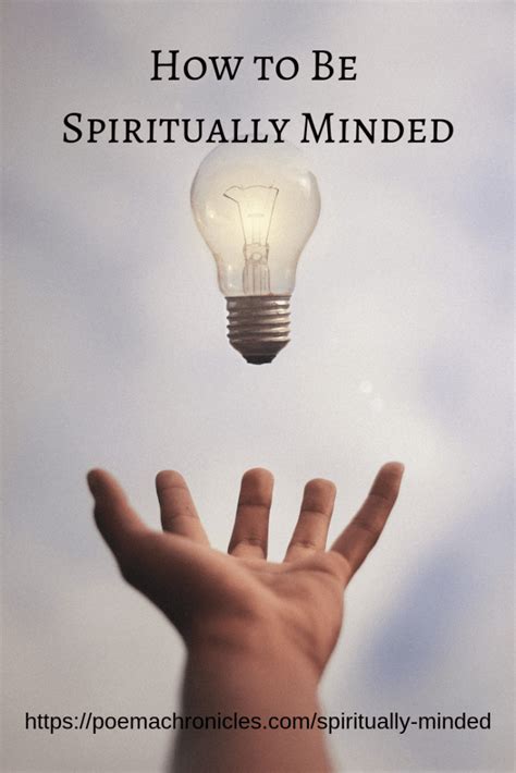 How to Be Spiritually Minded - Poema Chronicles