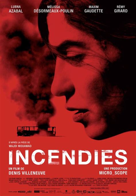 Adapted from wajdi mouawad's play of the same name, incendies … Le blogue de Jonie: Incendies : Un film intense