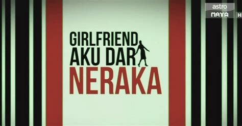 Apakah yang menggangunya dan kisah disebaliknya?. Girlfriend Aku Dari Neraka - Info & Sinopsis