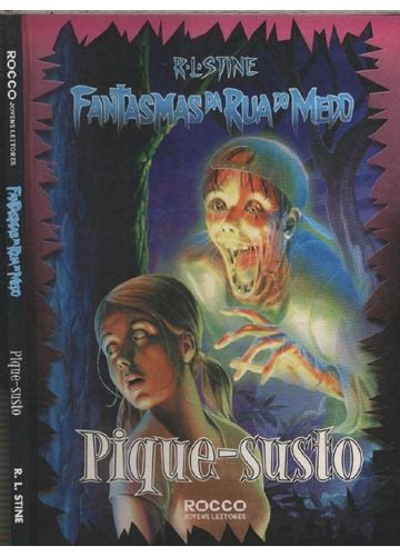 Stine, a trilogia conta a história sinistra da cidade de rua do medo: Livro - Fantasmas da Rua do Medo - Pique Susto - Sebo do ...