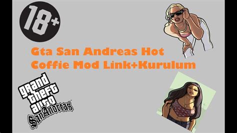 Rockstar build all this stuff in the game, but decided to disable it in their. Gta San Andreas Hot Coffie Mod Link+Kurulum - YouTube