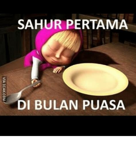 Dalam hatiku wah berarti aku harus puasa selama 7 hari. SAHUR PERTAMA DI BULAN PUASA | Indonesian (Language) Meme ...