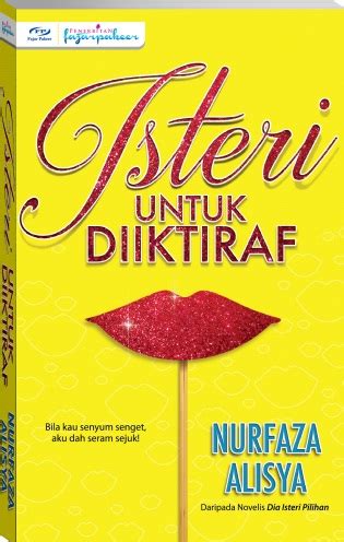 Read 27 reviews from the world's largest community for readers. BELI DISKAUN: Isteri Untuk Diiktiraf ~ Nurfaza Alisya