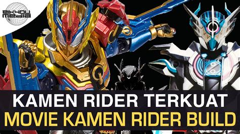 Kamen rider build » episode 1. FORM TERKUAT DALAM MOVIE KAMEN RIDER BUILD - YouTube