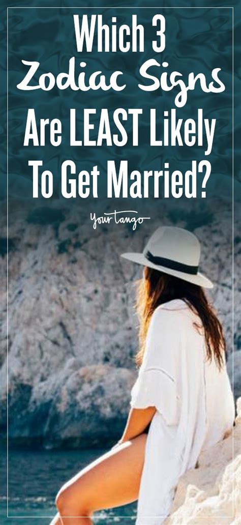 By understanding your zodiac sign, you can gain a deeper awareness of your own personality and tendencies. These 3 Zodiac Signs Are The LEAST Likely To Get Married ...