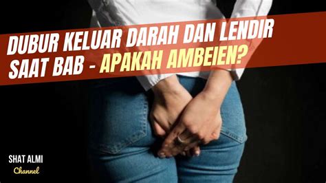 Menyakitkan darah merah terang dari rektum. DUBUR KELUAR DARAH DAN LENDIR SAAT BAB - APAKAH AMBEIEN ...