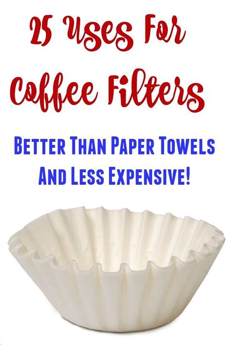 Kree, than most of the other options because they are made to have contact with food. 25 Uses For Coffee Filters: Better Than Paper Towels And ...