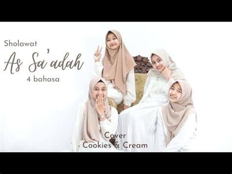 08 april 2020 / mas faul fahmi. SHOLAWAT AS SA'ADAH (Cover) - Cookies & Cream - YouTube