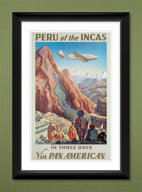 It was also a chain of restaurants for over 90 years and widely known for that alone. Travel Poster - Pan Am - Peru of the Incas (12x18 Heavyweight Art Print) | Vintage travel ...