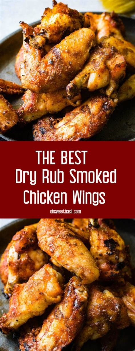 Chicken wings are a staple for sporting events, and there's no denying that the tasty appetizer tastes good all year round. The BEST Dry Rubbed Smoked Chicken Wings - Oh Sweet Basil | Recipe in 2020 | Smoked food recipes ...