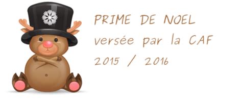 Que faire pour l'obtenir, le montant et la date de versement. Prime NOEL CAF RSA 2015 - 2016 (condition, montant, date)