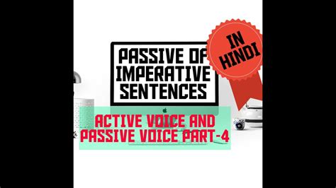 It is the forceful version of declarative sentence. PASSIVE OF IMPERATIVE SENTENCES PART- 4(IN HINDI) - YouTube