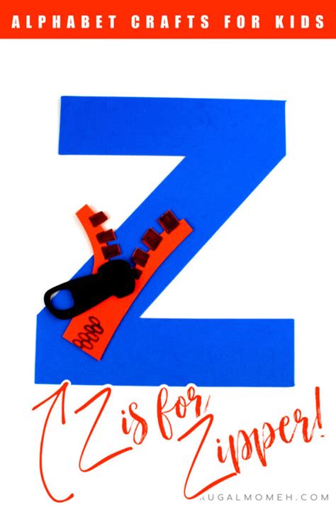 Maybe you would like to learn more about one of these? Alphabet Crafts For Kids: Z is for Zipper - Frugal Mom Eh!