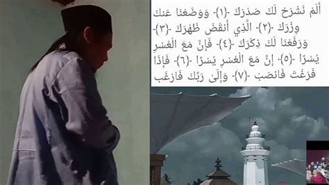 Nama alam nasyrah diambil dari kata alam nasyrah yang terdapat pada ayat pertama, yang berarti: Surat alam nasroh merdu atau asy syarh dan bacaanya - YouTube