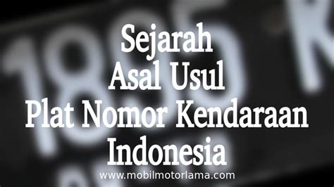 Nah pertanyaanya, kenapa ya huruf c kok nggak dipake juga sebagai kode lokasi di indonesia? Sejarah Asal Usul Plat Nomor Kendaraan di Indonesia