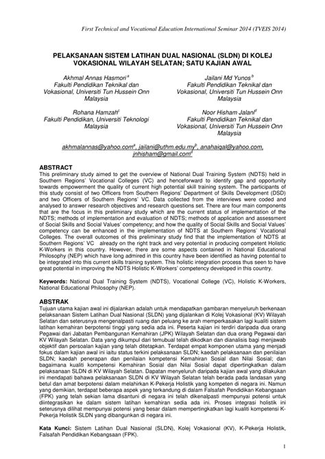 This preliminary study aimed to get the overview of national dual training system (ndts) held in southern regions' vocational colleges (vc) and henceforward to identify gap and opportunity towards empowerment the quality of current. (PDF) PELAKSANAAN SISTEM LATIHAN DUAL NASIONAL (SLDN) DI ...