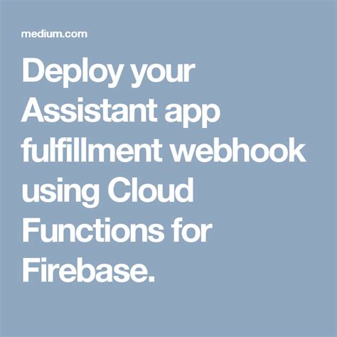 Automating your deployment process helps you deliver your product faster. Deploy your Assistant app fulfillment webhook using Cloud ...