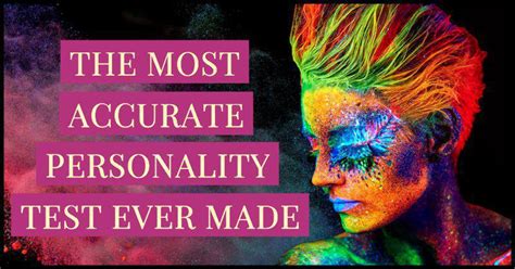What is the most accurate personality test. The Most Accurate Personality Test