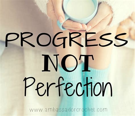 Progress Not Perfection - May 2016 - Ambassador Crochet