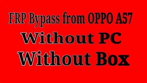Bypass akun google oppo a37. FRP Bypass Of Oppo A57, Oppo A83, Oppo A3S, Oppo K1, Oppo ...