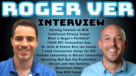 In its early days, the cryptocurrency had two key problems. Roger Ver Interview: CIA Infiltrated Bitcoin? Bitcoin Cash ...