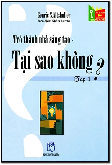 Gói an sinh 62.000 tỷ đồng. Trở Thành Nhà Sáng Tạo Tại Sao Không Tập 1 (NXB Trẻ 2004 ...