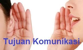 Pengertian, tujuan, asas, wujud, hubungan, sifat. Apa Tujuan Komunikasi? | Catatan Sinine
