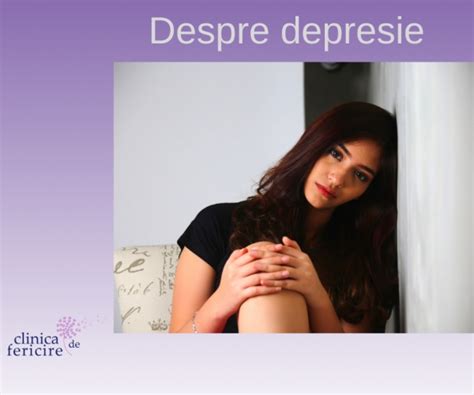 Cateva cuvinte despre depresie | Clinica de fericire