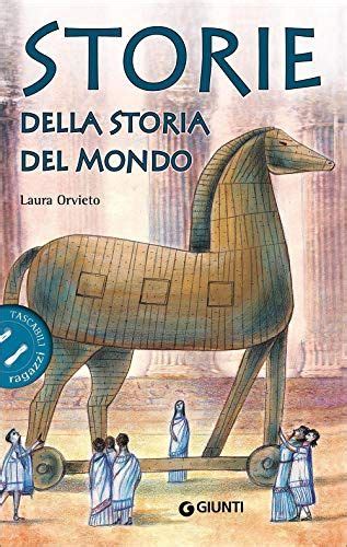 All you have to do is click on the search bar and type in the. Download Storie della storia del mondo PDF For Free ...