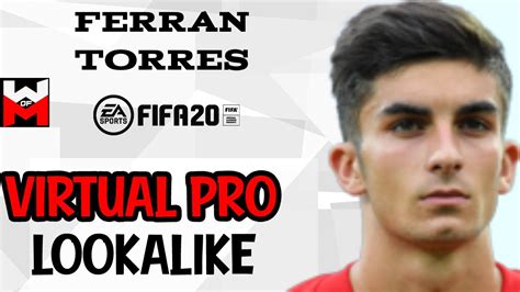 Ferrán torres is a fast and technically skilled player. FIFA 20 | VIRTUAL PRO LOOKALIKE TUTORIAL - Ferran Torres ...