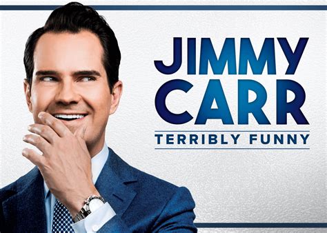 Making people laugh, was released on 8 november 2010. Jimmy Carr: Terribly Funny | Ipswich Regent Theatre & Corn ...