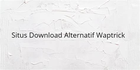 › viwaptrick vidio tampilan lama. Waptrick Tampilan Lama / Anda menggunakan browser versi ...