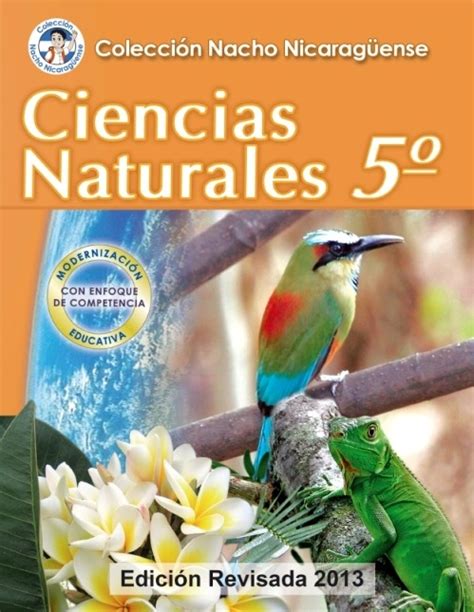 El objetivo de esta aplicación es servir como apoyo a los niños en el aprendizaje del libro nacho y no. Libro De Ciencias Naturales 5 Grado - Libros Favorito