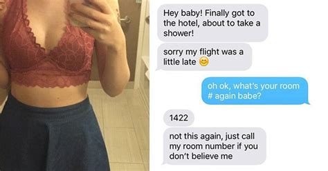 Jackie claims in the first message that her flight got in 'a little late' and tells her boyfriend she had just gotten to the hotel and was about to take a. Cheating Girlfriend Gets Busted While Sending Her ...