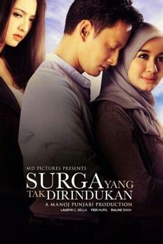 Please help us to describe the issue so we can fix it. ‎Surga yang Tak Dirindukan (2015) directed by Kuntz Agus ...