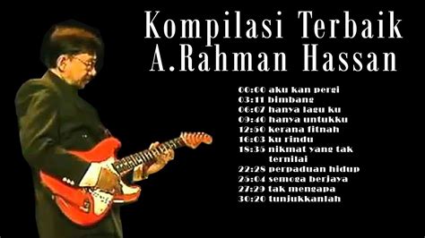 After his first wife died in 2013, he married actress fadilah. Kompilasi Terbaik A Rahman Hassan (Audio Ori) - YouTube