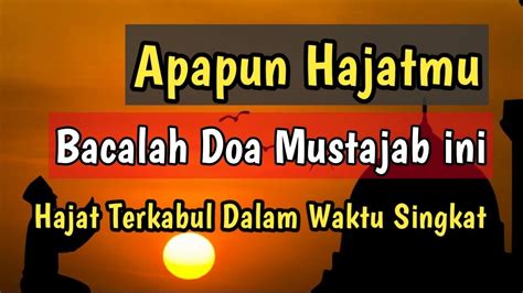 Semoga hajat anda semua terkabulkan. DOA HAJAT CEPAT TERKABUL! Amalan Agar Permintaan Keinginan ...