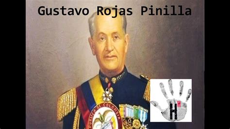 Though he interrupted briefly colombia's civil war, his rule ultimately became an oppressive regime of terror. Gustavo Rojas Pinilla - YouTube