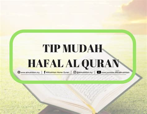 Buat dalam masa 2 minit sahaja. Tips Mudah Hafal Al Quran - AlMukhlisin