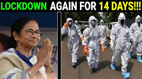 All offices and educational institutions will be shut, as well. West Bengal Lockdown News | Complete LOCKDOWN In West ...