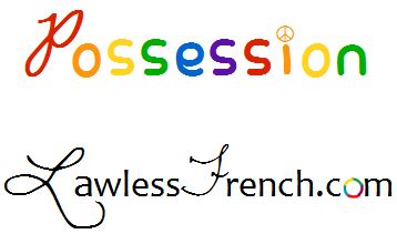 Lessons on french adjectives, which describe nouns in various ways and usually have to agree an adjective is something like a word that describes a noun. if asked to name some adjectives, you. French Possessive de - Lawless French Grammar | Grammar ...