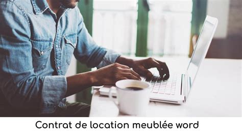 Mar 07, 2016 · nombre de pages: Contrat de location meublée Word : télécharger votre contrat