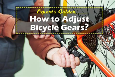 How to adjust bike gears. How to Adjust Bicycle Gears Efficiently - Expert Advice ...