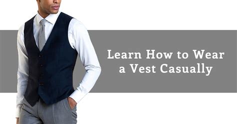 The colour of the suit seems to say that the even might be more happy. how to wear a vest casually - Kobo Guide