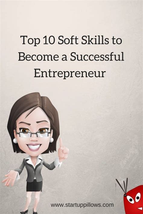 Top business ideas in telugu. Top 10 soft skills to guarantee your successful start as an entrepreneur. | Soft skills, Skills ...