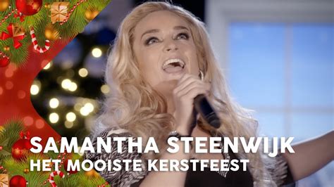 Samantha steenwijk‏ @samantsteenwijk 5 gru. Samantha Steenwijk - Het mooiste Kerstfeest | Kerst met ...