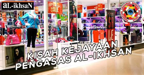 1 sports retailer which is primarily involved in the retail of sports footwear, apparel and equipment. Kisah Kejayaan Pengasas Al-Ikhsan | Bisnes